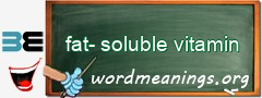 WordMeaning blackboard for fat-soluble vitamin